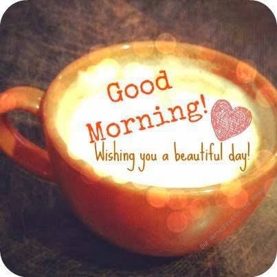 Good Morning Wishing You A Beautiful Day Pictures, Photos, and Images