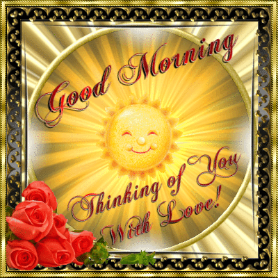 Good Morning Thinking Of You With Love Pictures, Photos, and Images for