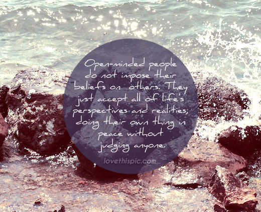 Open-minded People Pictures, Photos, and Images for Facebook, Tumblr
