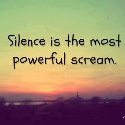 Silence Is The Most Powerful Scream Pictures, Photos, and Images for