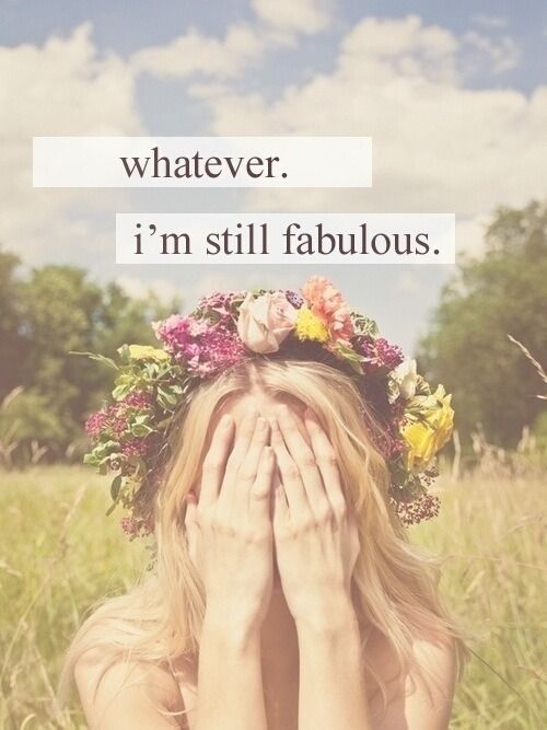 Whatever I'm Still Fabulous Pictures, Photos, and Images for Facebook