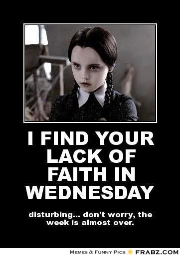 Faith In Wednesday Pictures, Photos, and Images for Facebook, Tumblr
