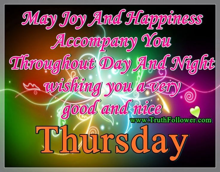 Have A Great Thursday Pictures, Photos, and Images for Facebook, Tumblr
