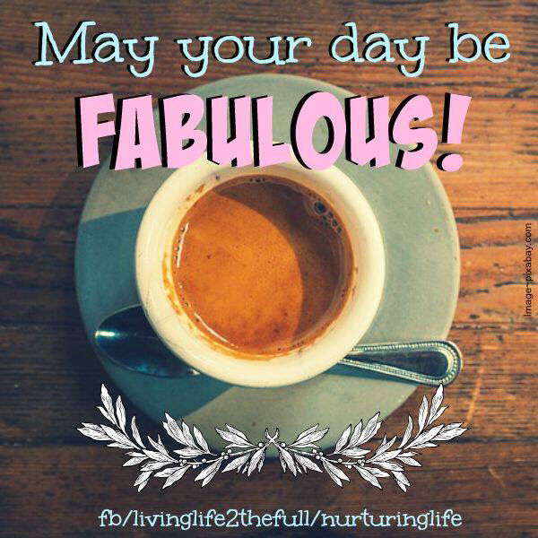 May Your Day Be Fabulous Pictures, Photos, and Images for Facebook
