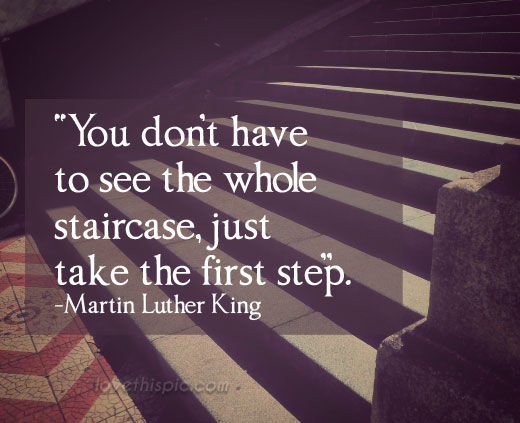 Take The First Step Pictures, Photos, and Images for Facebook, Tumblr