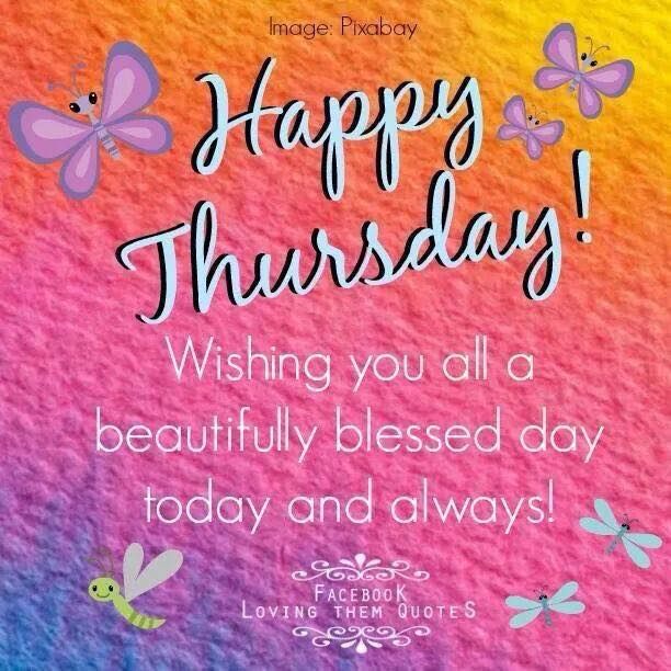 Happy Thursday Wishing You A Beautifully Blessed Day Pictures, Photos