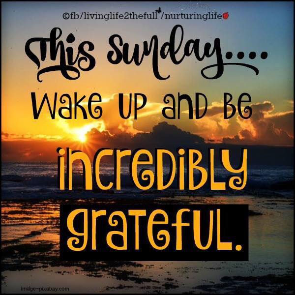Image result for grateful sunday pics