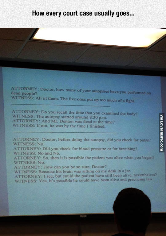 How Every Court Case Usually Case Pictures, Photos, and Images for Facebook, Tumblr, Pinterest