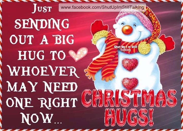 Just Sending Out A Big Christmas Hug Pictures, Photos, and Images for