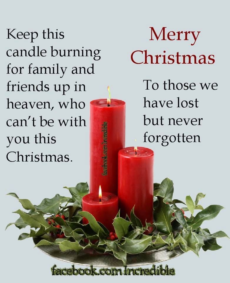 Keep This Candle Burning For Family Ad Friends In Heaven This Christmas
