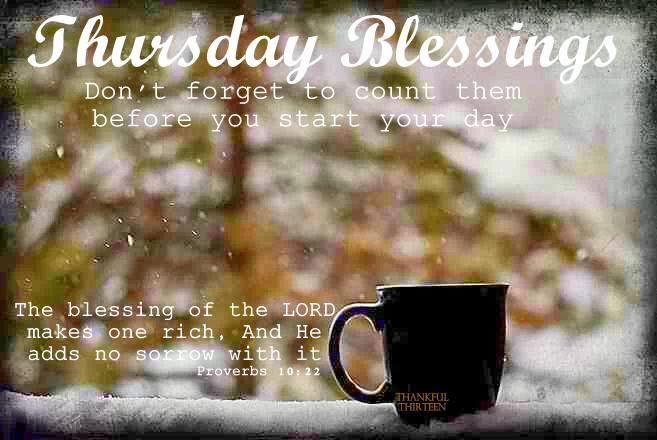 Thursday Blessings To Start Your Day Pictures, Photos, and Images for