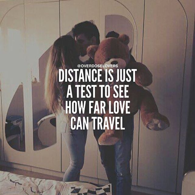 Distance Is Just A Test To See How Far Love Can Travel Pictures, Photos