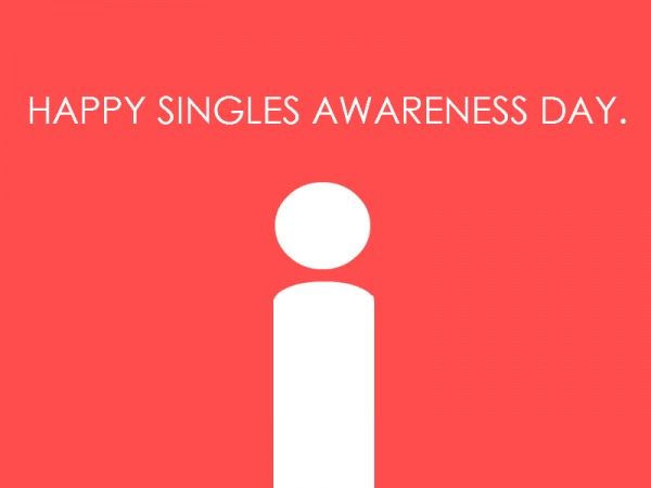 Happy Singles Awareness Day Pictures, Photos, and Images 