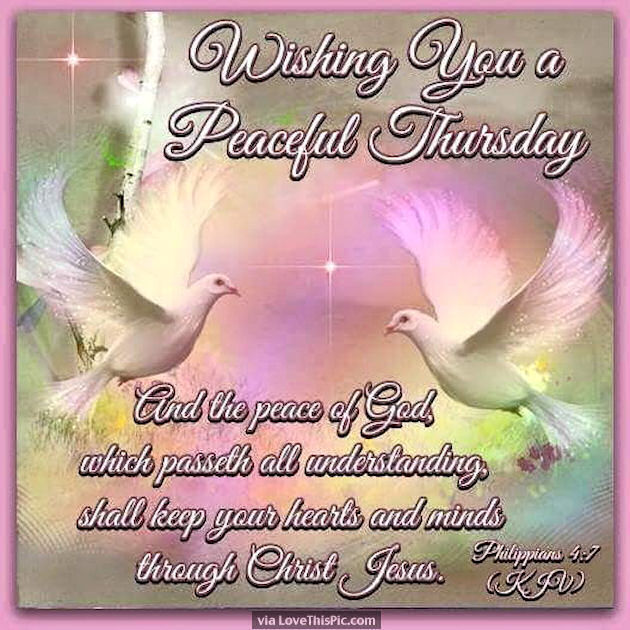 Wishing You A Peaceful Thursday Pictures, Photos, and Images for