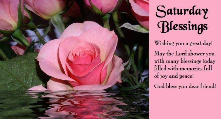 Saturday Blessings, Wishing You A Great Day Pictures  Saturday Blessings, Wishing You A Great Day Pictures