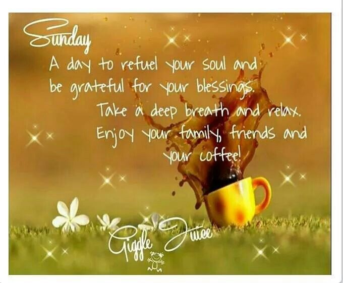 Sunday A Day To Refuel And Be Grateful Pictures, Photos, and Images for