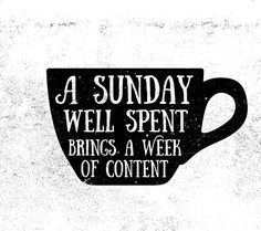 A Sunday Well Spent Brings A Week Of Happiness And Content Pictures