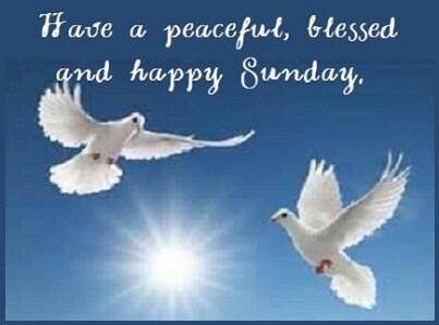 Have A Peaceful, Blessed And Happy Sunday Pictures, Photos, and Images