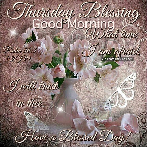 Thursday Blessing, Good Morning Pictures, Photos, and Images for