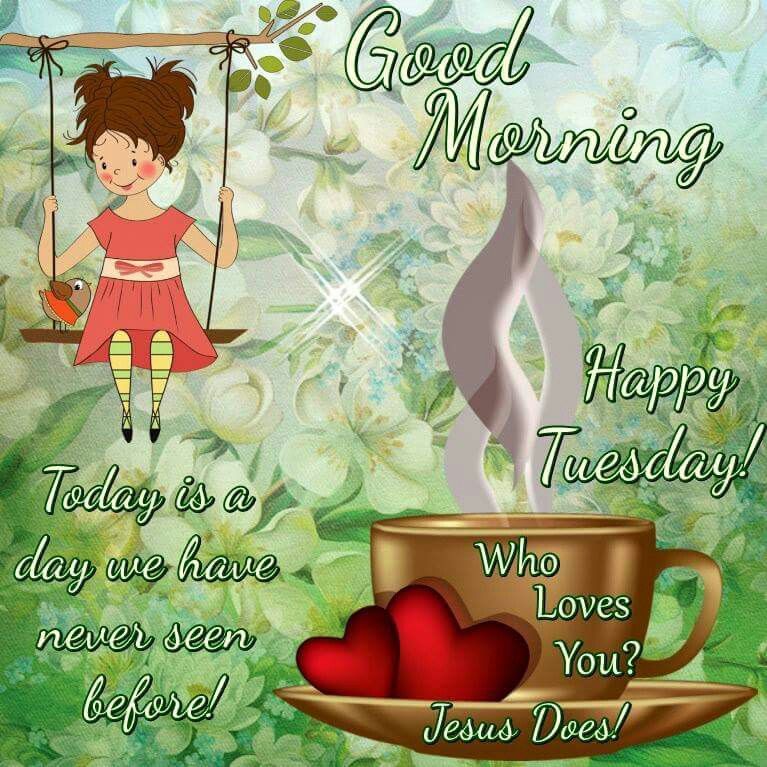 Good Morning, Happy Tuesday Pictures, Photos, and Images 