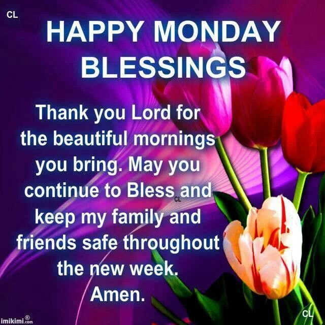 Happy Monday Blessings Pictures, Photos, and Images for Facebook