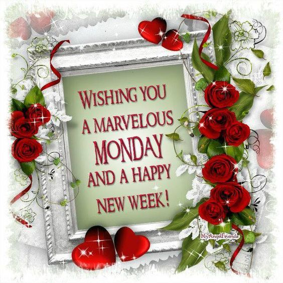 Wishing You A Marvelous Monday And A Happy New Week Pictures, Photos, and Images for Facebook Wishing You A Marvelous Monday And A Happy New Week Pictures, Photos, and Images for Facebook