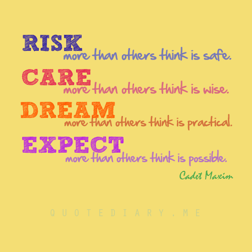 Risk More Than Others Think Is Safe... Pictures, Photos, and Images for