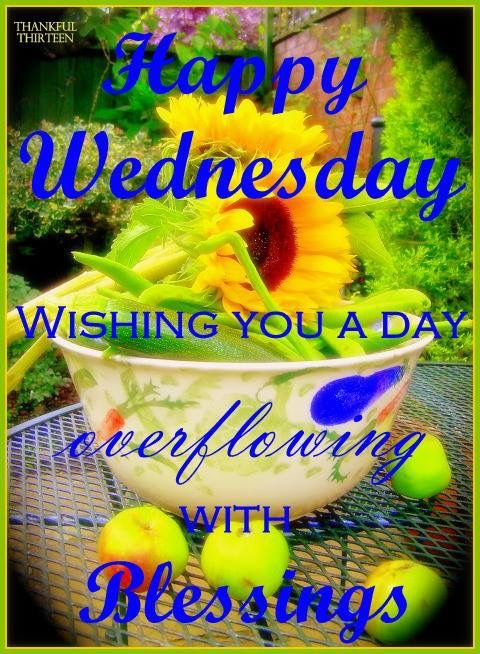 Happy Wednesday Wishing You A Day Full Of Blessings Pictures, Photos