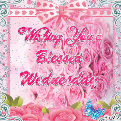 Wednesday Blessings Pictures, Photos, and Images for 