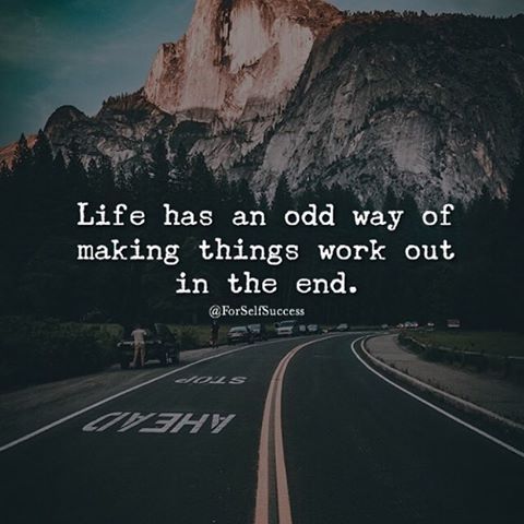 Quotes About Things Working Out In The End