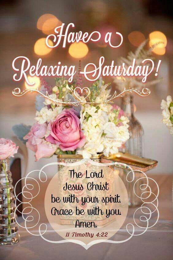 Have A Relaxing Saturday Pictures, Photos, and Images for Facebook