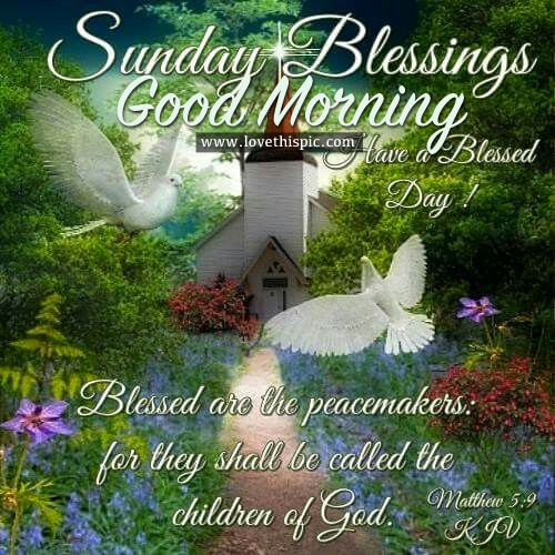 Sunday Blessings, Good Morning Pictures, Photos, and Images for