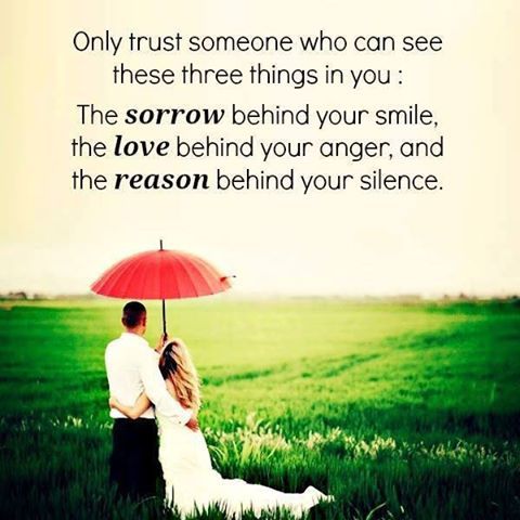Only Trust Someone Who Can See These 3 Things In You Pictures, Photos