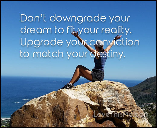 Don't Downgrade Your Dream Pictures, Photos, and Images for Facebook