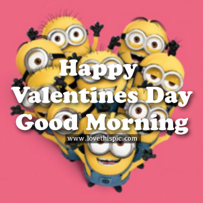 Happy valentine's day quote with good morning pictures, photos, and Happy Valentine's Day, Good Morning Pictures, Photos, and Images for