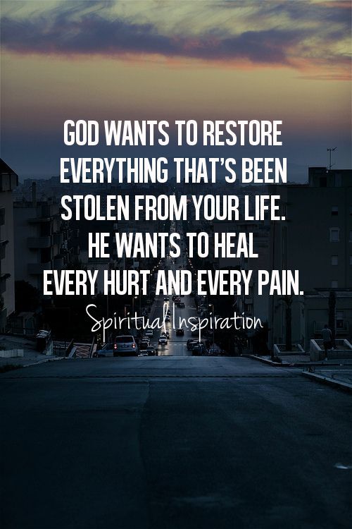 God Wants To Restore Everything That's Been Stolen From Your Life