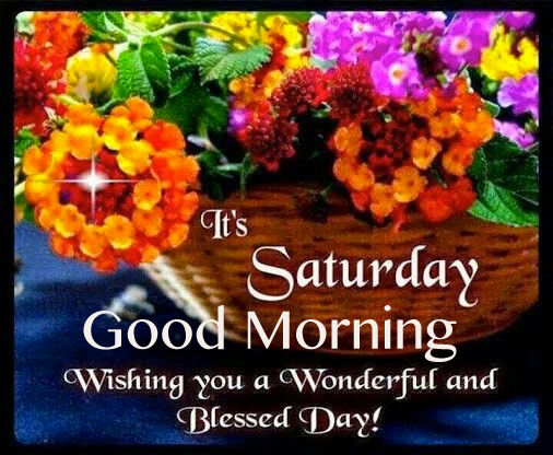 Its Saturday, Good Morning Pictures, Photos, and Images for Facebook