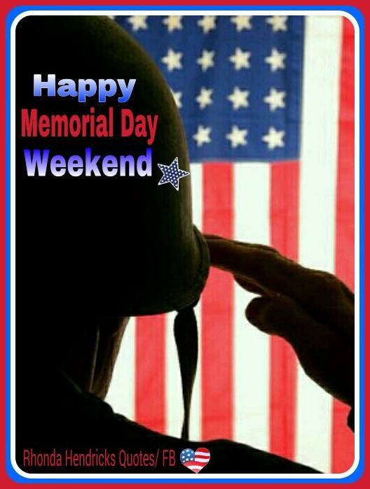 Happy Memorial Day Weekend Pictures, Photos, and Images for Facebook