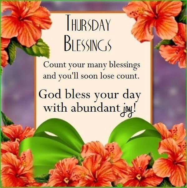 Thursday Blessings Pictures, Photos, and Images for Facebook, Tumblr