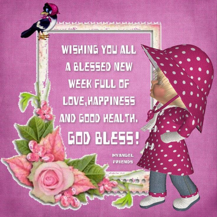 Wishing You All A Blessed New Week Pictures, Photos, and Images for
