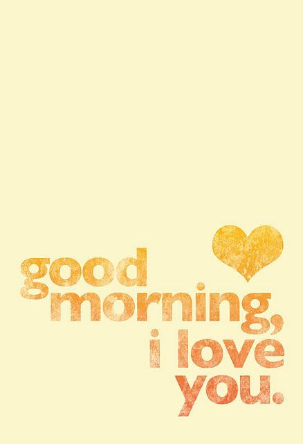 good morning i love you