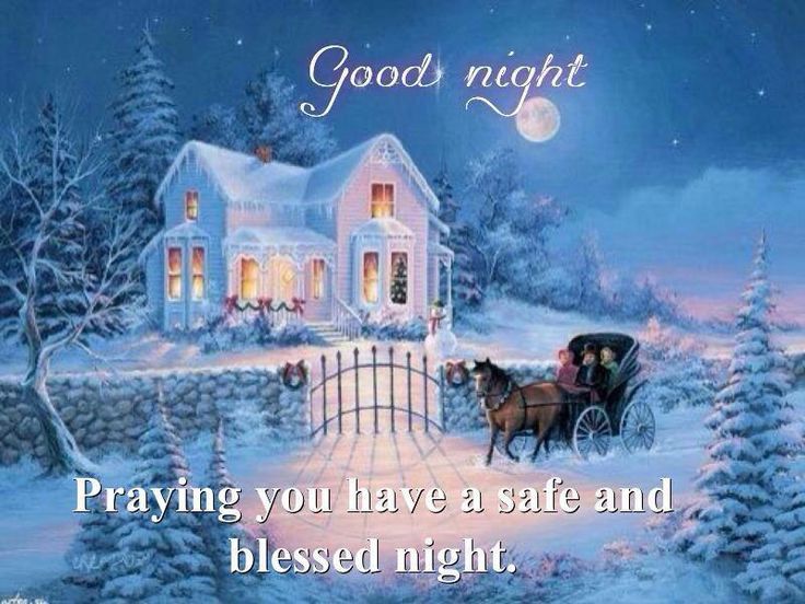 Good Night Praying You Have A Safe & Warm Night Pictures, Photos, and