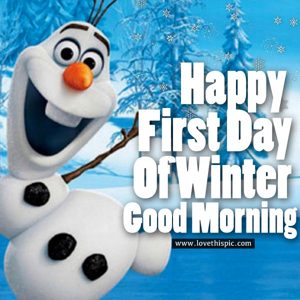 Happy First Day Of Winter, Good Morning Pictures, Photos, and Images