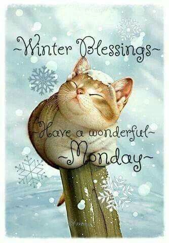Winter Blessings, Have A Wonderful Monday Pictures, Photos, and Images