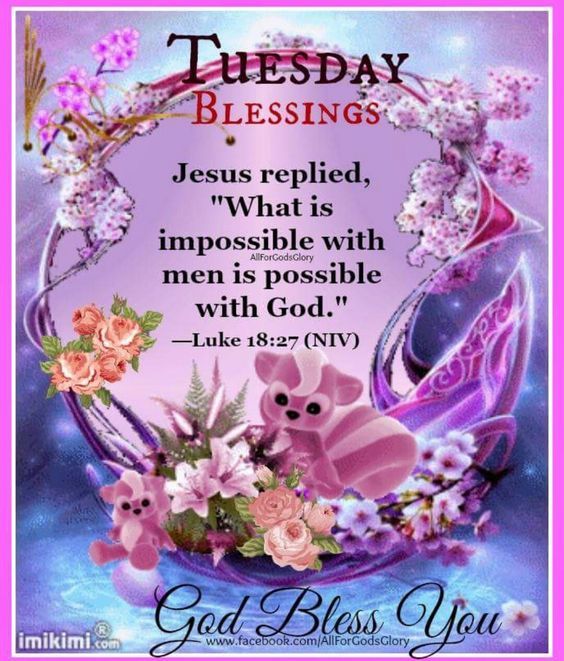 Possible With God Tuesday Quote Pictures, Photos, and Images for