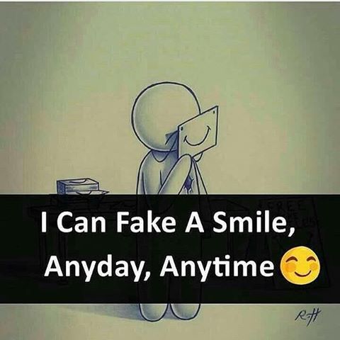I Can Fake A Smile Pictures, Photos, and Images for Facebook, Tumblr