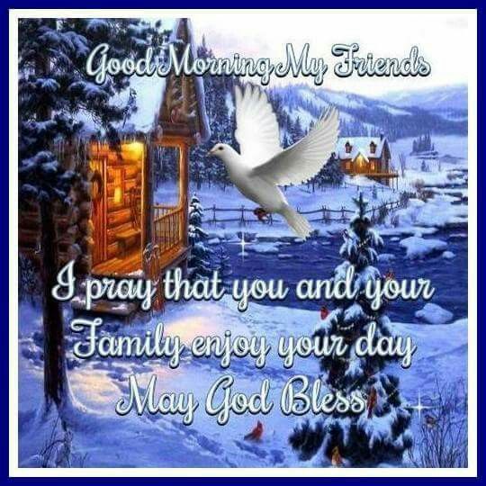 Winter Cabin Good Morning Friend Quote Pictures, Photos, and Images for