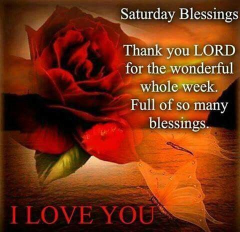 I Love You Saturday Blessings Pictures, Photos, and Images for Facebook