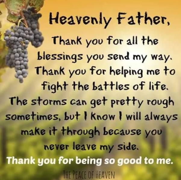 Thank You For Being So Good To Me Heavenly Father Pictures, Photos, and