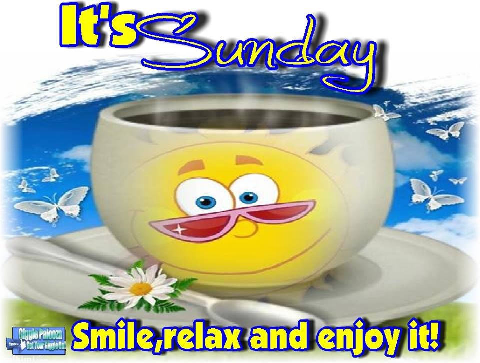 Smile, Relax And Enjoy It! It's Sunday Pictures, Photos, and Images for